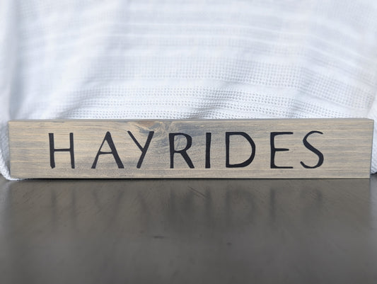Grey stained hayrides fall Wood sign