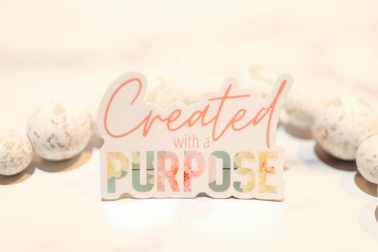 Created With A Purpose White, Vinyl Sticker